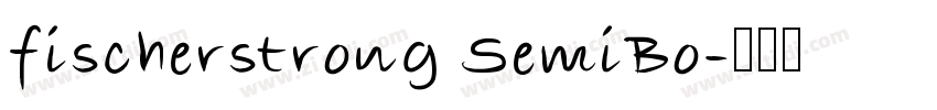 fischerstrong SemiBo字体转换